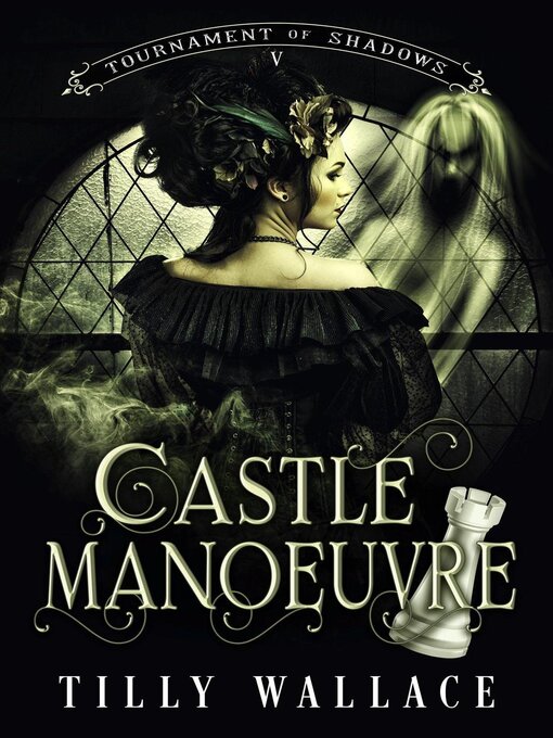 Title details for Castle Manoeuvre by Tilly Wallace - Available